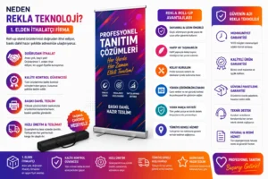 Rekla Teknoloji baskılı roll up stand ithalatçı firma avantajları ve hızlı üretim